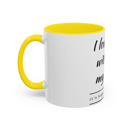 Coffee Mug — “I Love You With All My Butt” Funny Valentine Gift - Merit Sell