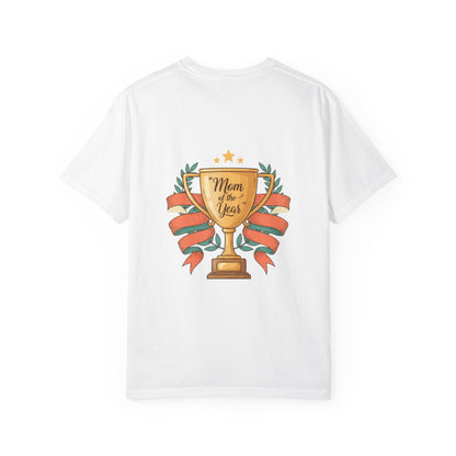 Mom of the Year T-Shirt — Trophy Design Mother's Day Tee