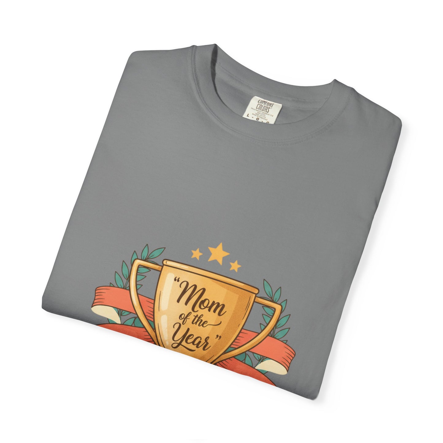 Mom of the Year T-Shirt — Trophy Design Mother's Day Tee