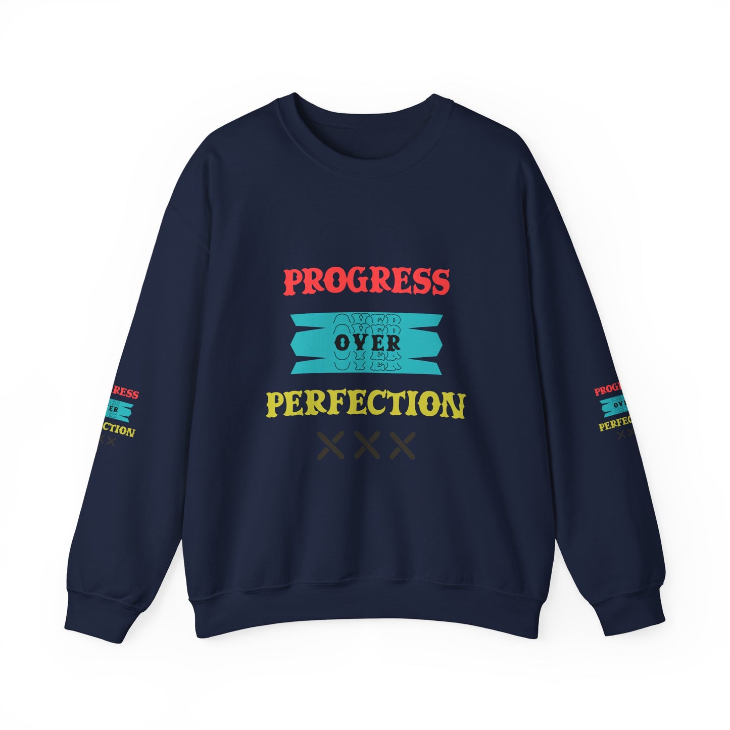 Progress Over Perfection Sweatshirt