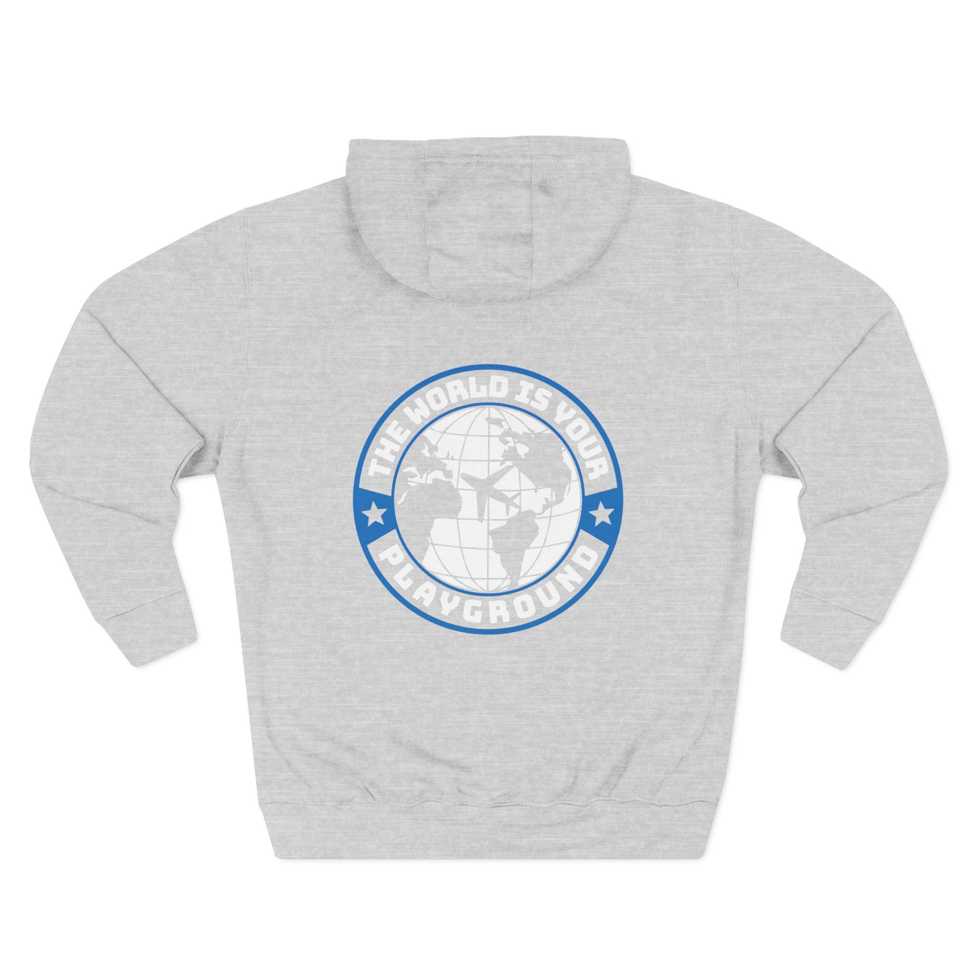 'The World Is Your Playground' Fleece Hoodie - Merit Sell