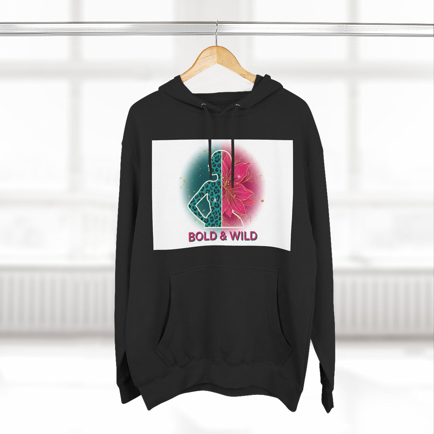 Bold & Wild Floral Hoodie — Women's Bold & Wild Graphic Fleece Hoodie