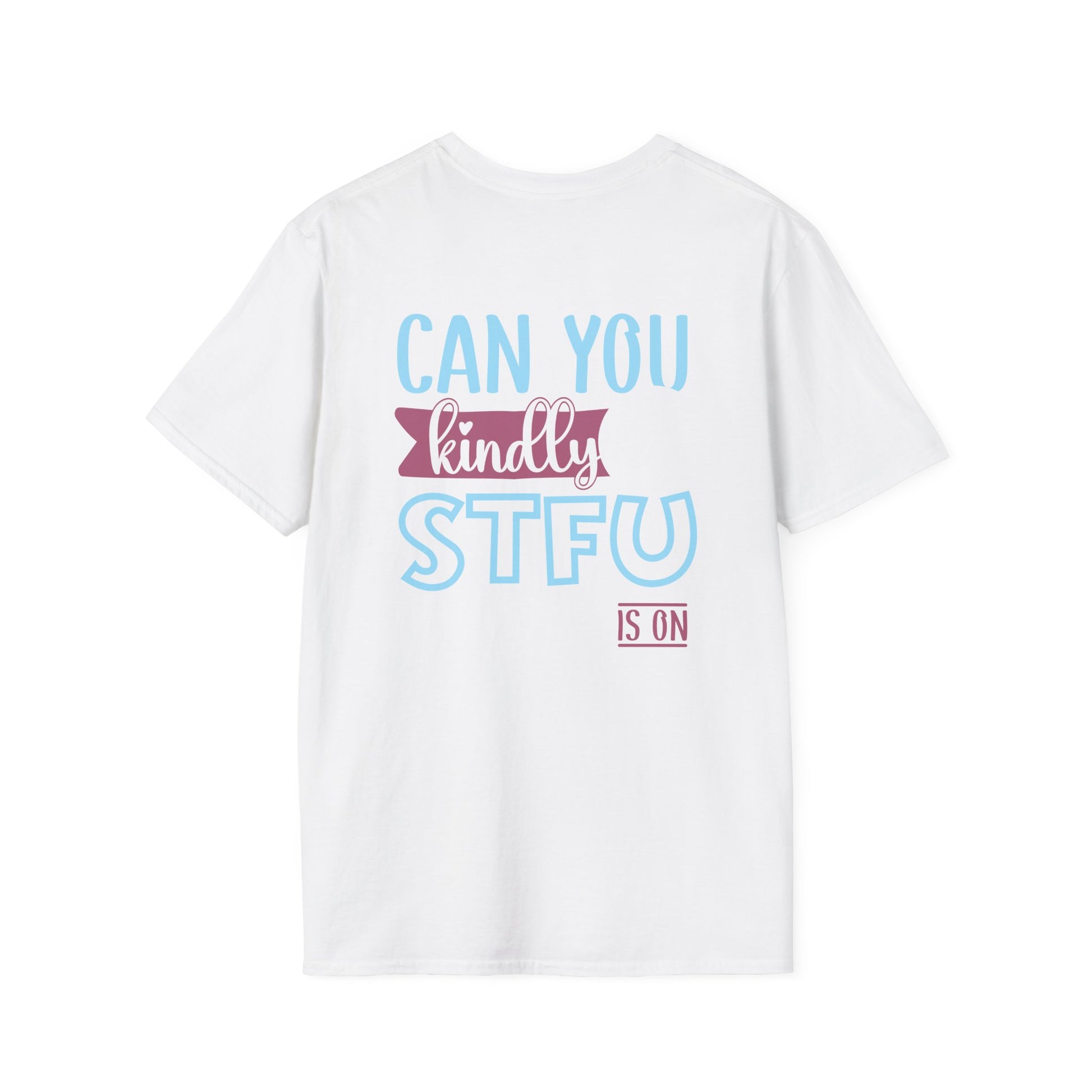 Graphic T-Shirt — "Can You Kindly STFU" Funny Sarcastic Tee - Merit Sell