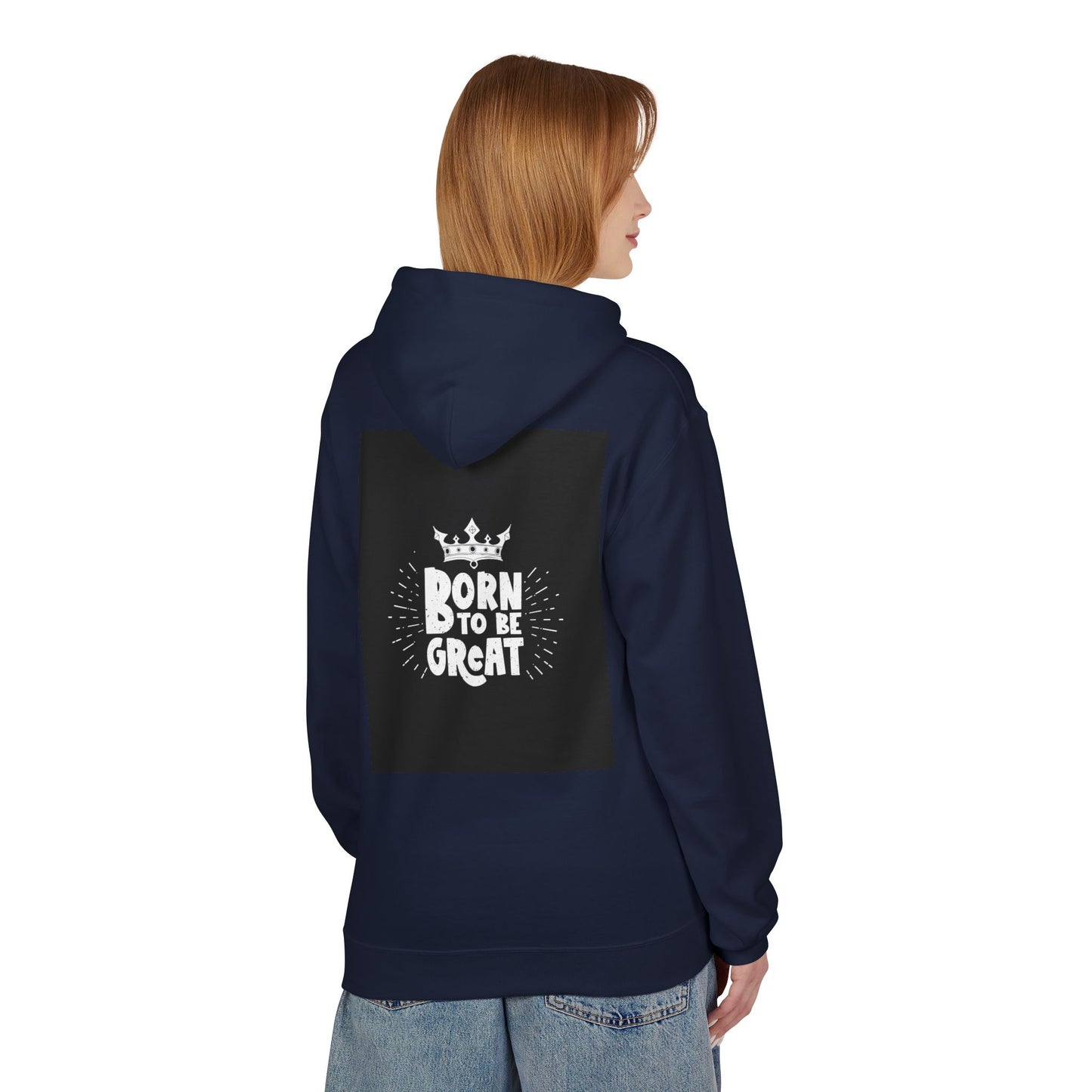Born to Be Great Hoodie — Inspirational Crown Graphic Sweatshirt