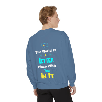 A Better You In It Sweatshirt — Positive Message Crewneck