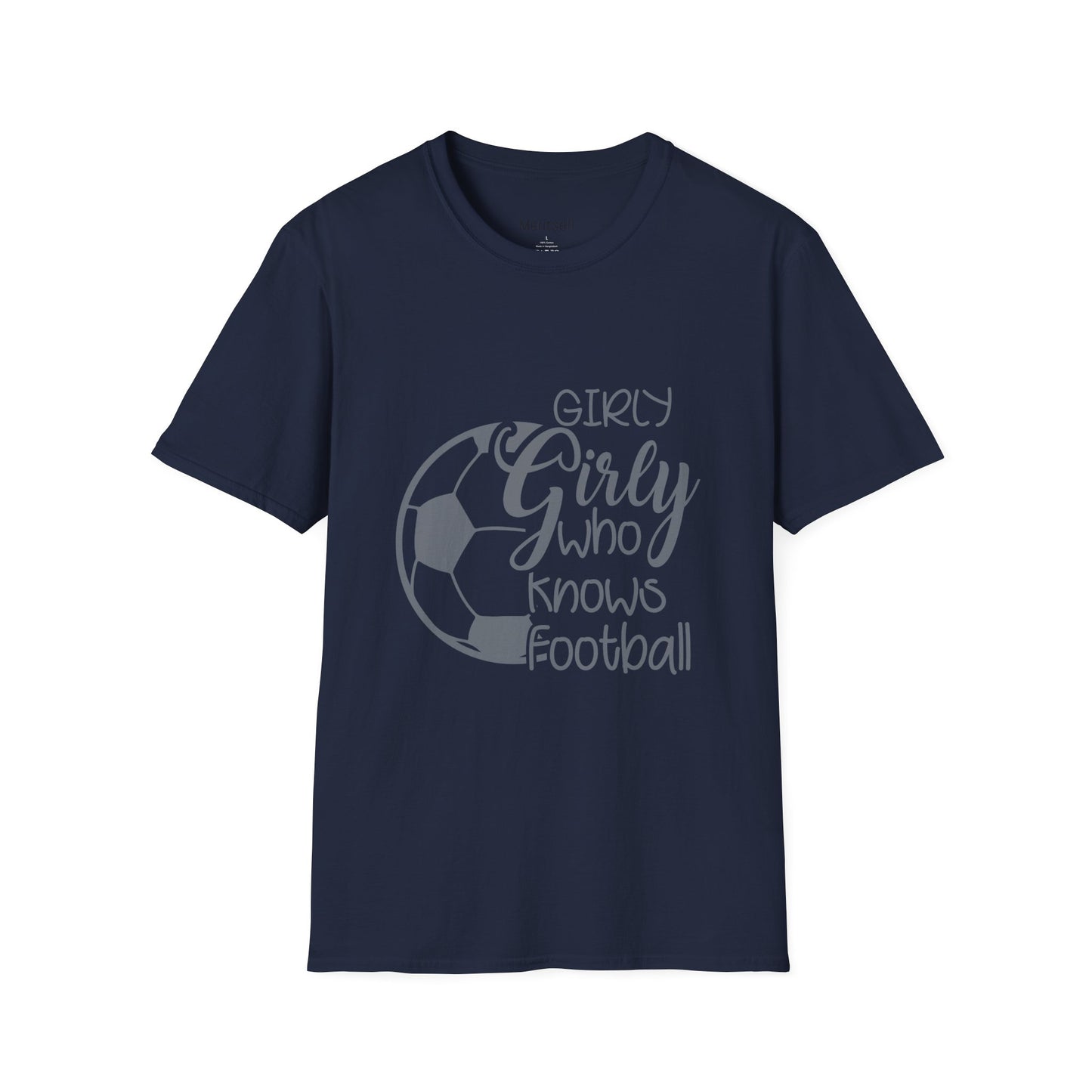 Soccer Girly Who Knows Football T-Shirt