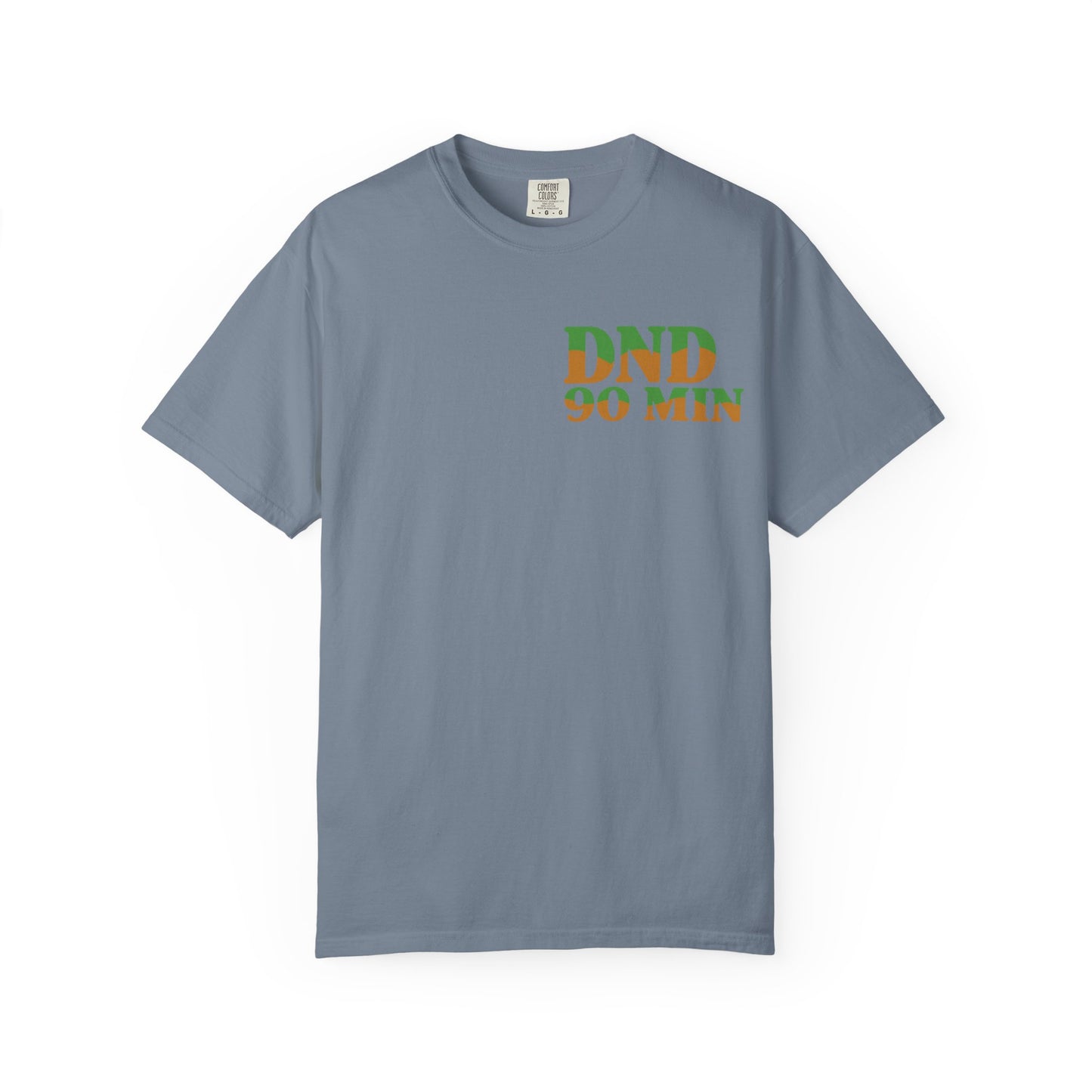 DND 90-Minutes T-Shirt — "Do Not Disturb 90 Minutes" Gaming Tee - Merit Sell