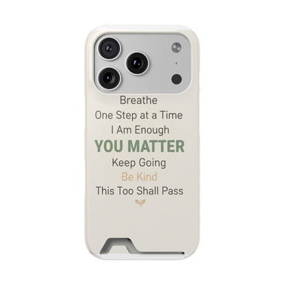 Phone Case — 'You Matter' Card-Holder Phone Case | Motivational Self-Care Quote