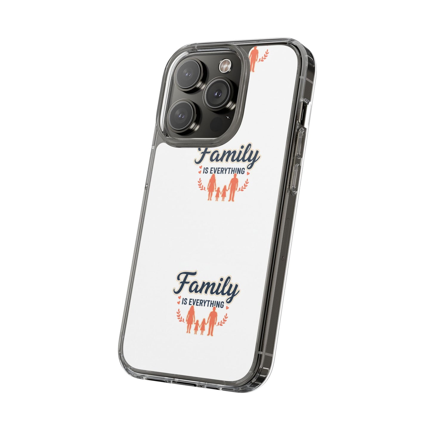 Clear Phone Case — "Family Is Everything" Protective Transparent Phone Cover