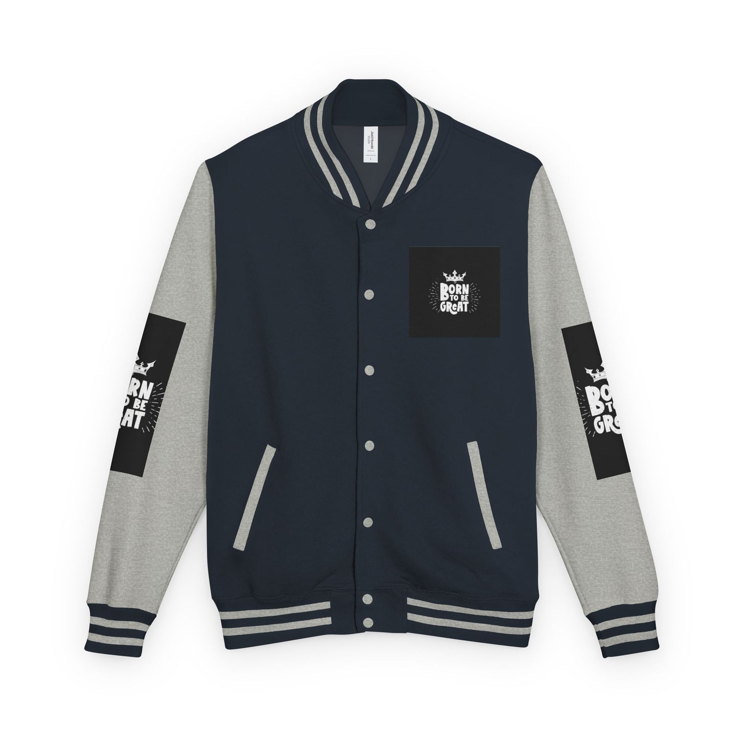 Born To Be Great Letterman Jacket