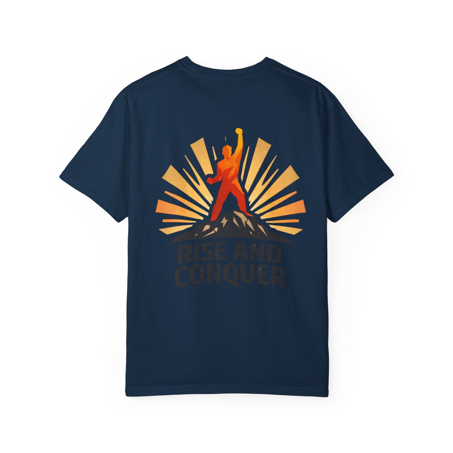Rise and Conquer T‑Shirt