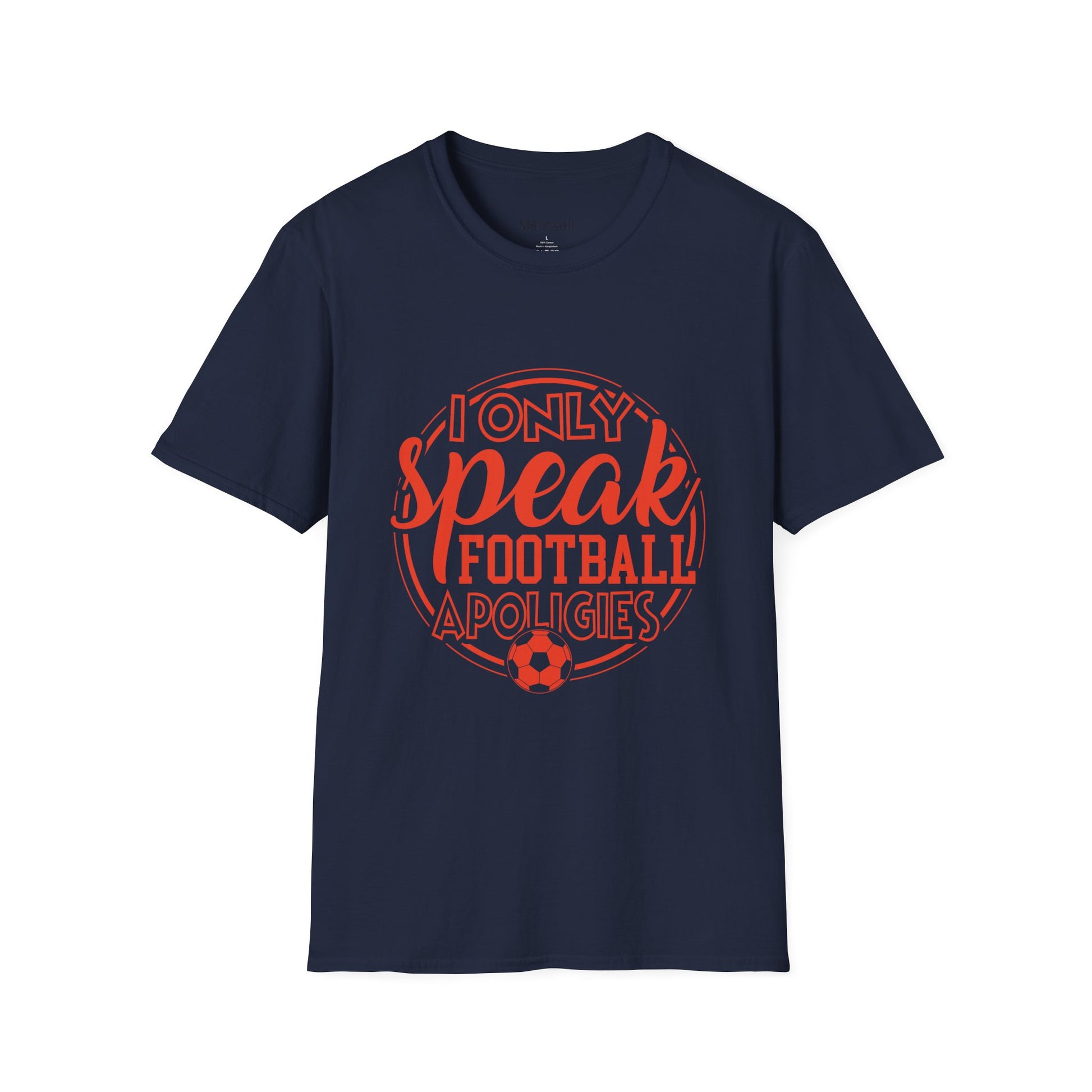 I Only Speak Football T-Shirt — Soccer Fan Graphic Tee - Merit Sell
