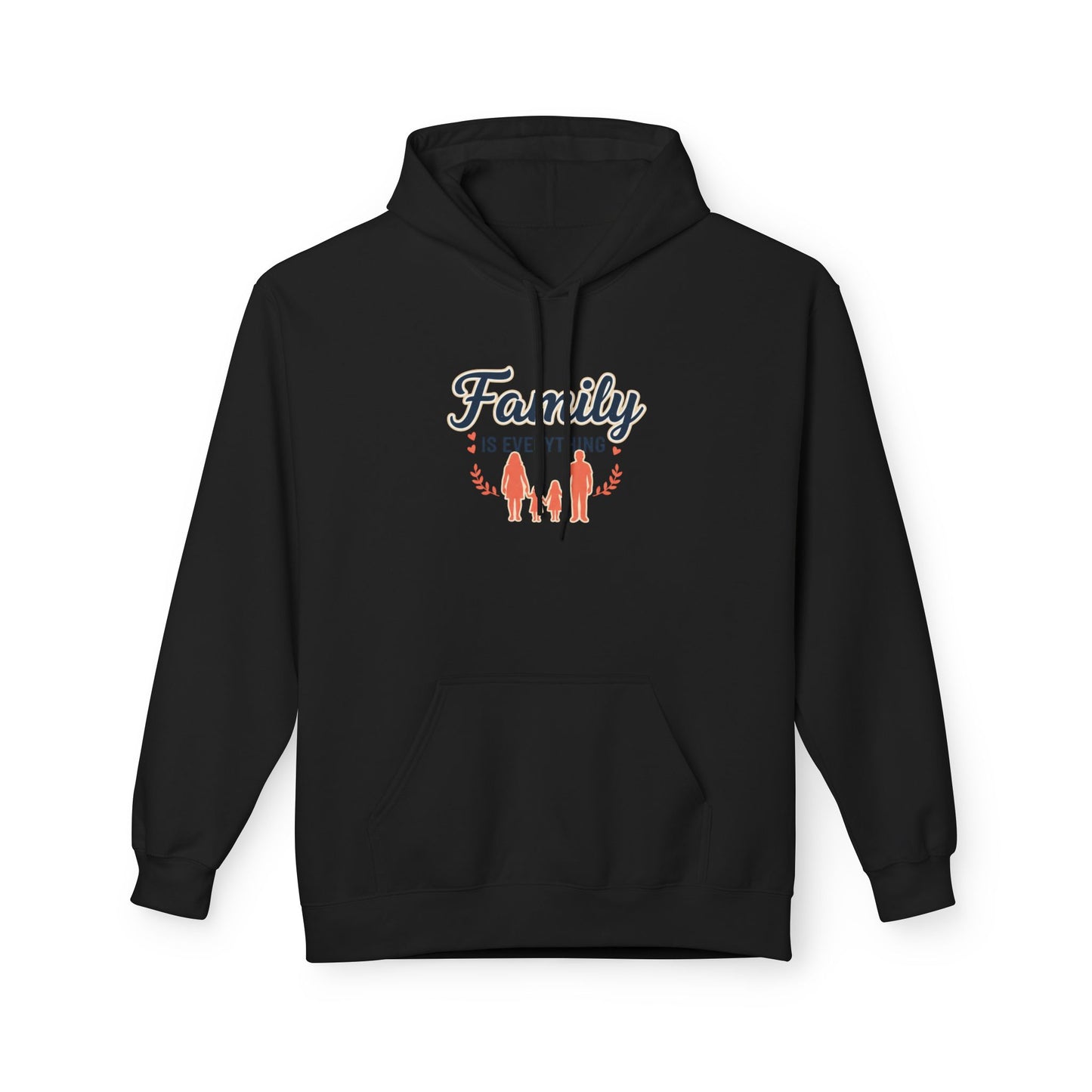Family Is Everything Hoodie — Cozy Family Graphic Hoodie