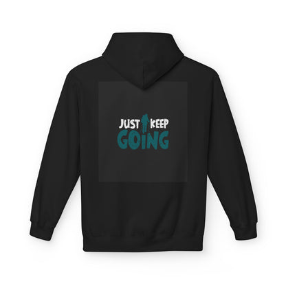 Just Keep Going Hoodie — Motivational Inspirational Pullover for Fitness & Everyday Wear