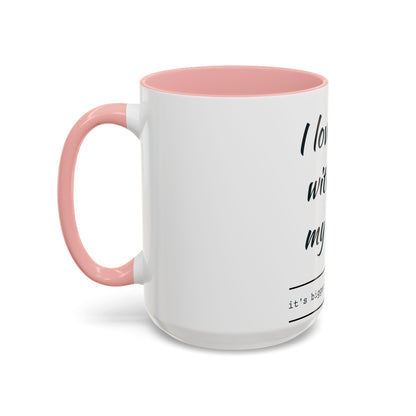 Coffee Mug — “I Love You With All My Butt” Funny Valentine Gift - Merit Sell