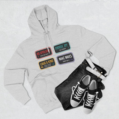 Three-Panel Message Hoodie – "No Apologies / Choose Joy / Loud & Kind / Make Waves"