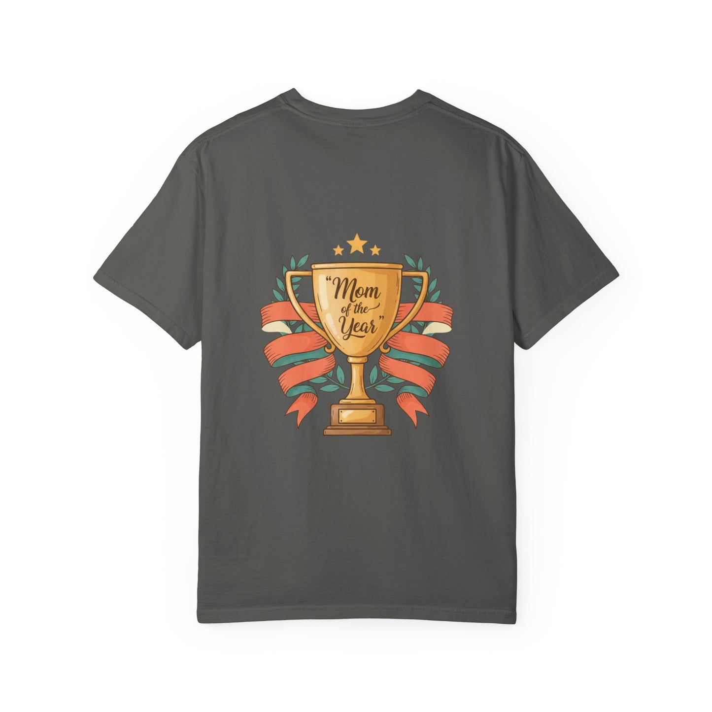 Mom of the Year T-Shirt — Trophy Design Mother's Day Tee
