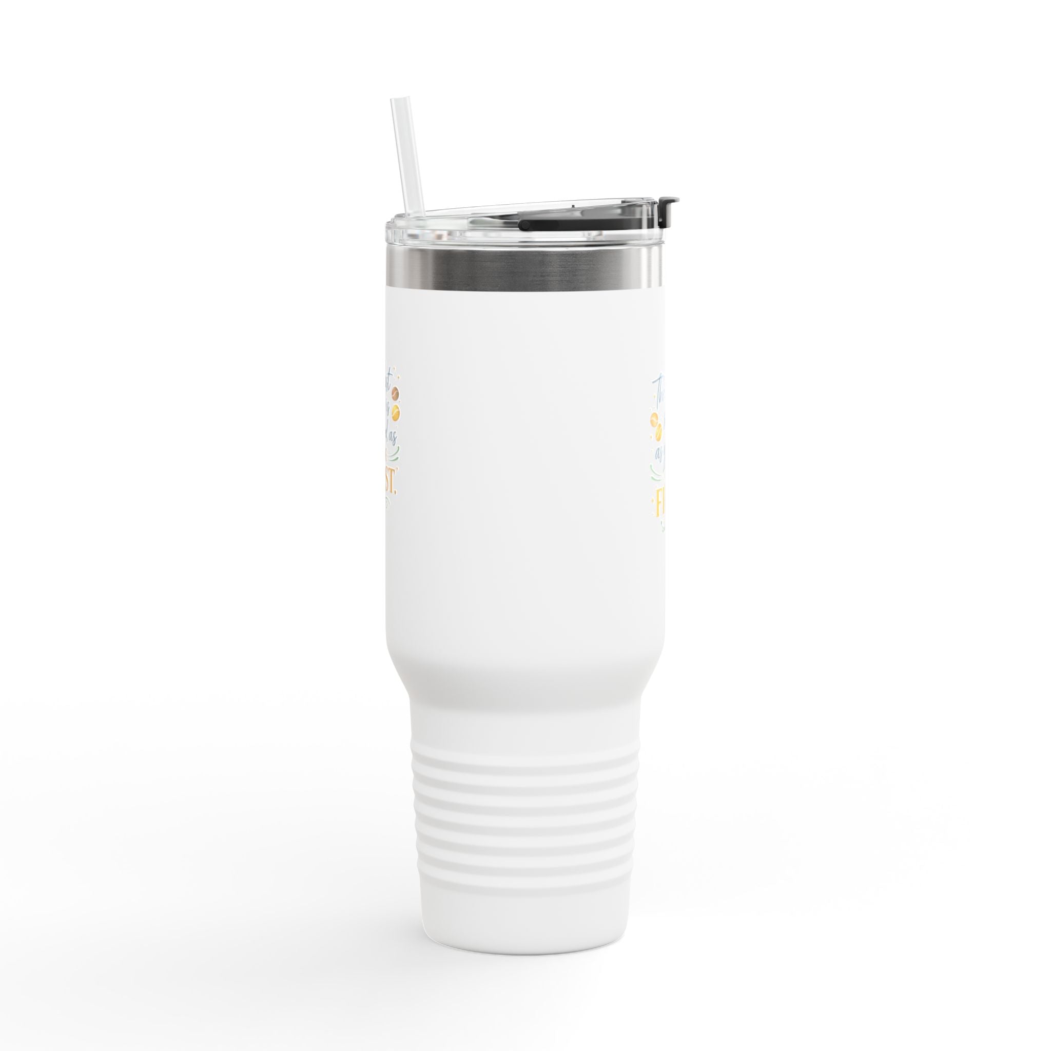 40oz Insulated Travel Mug – “The Last Sip Is As Good As The First” Floral Design