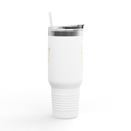 40oz Insulated Travel Mug – “The Last Sip Is As Good As The First” Floral Design
