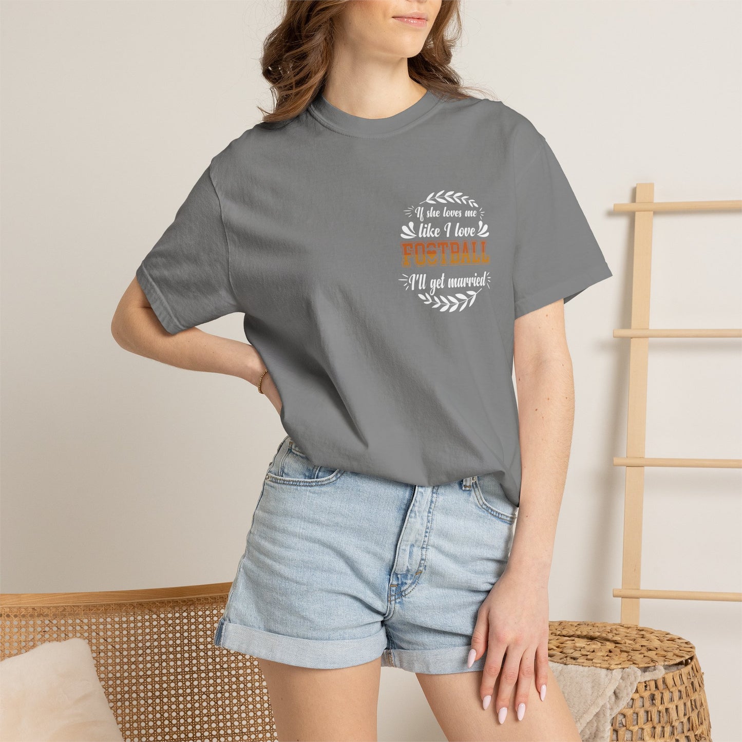 Football Love T-Shirt — "If she loves me like I love football, I'll get married" - Merit Sell