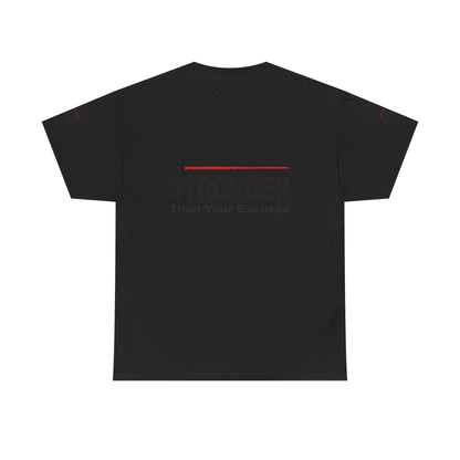 Be Stronger Than Your Excuses T-Shirt — Motivational Fitness Tee