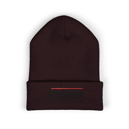 Be Stronger Embroidered Cuffed Beanie — 'Be Stronger Than Your Excuses' Motivational Winter Hat