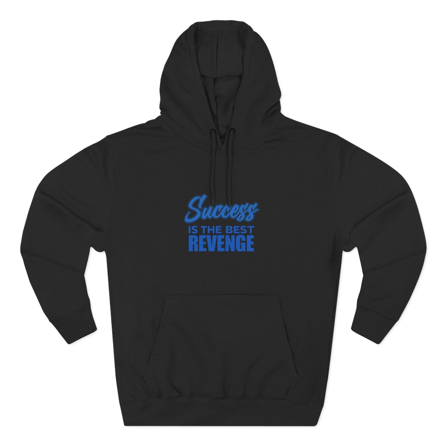 Success Is the Best Revenge Hoodie — Motivational Trophy Graphic Fleece Hoodie - Merit Sell