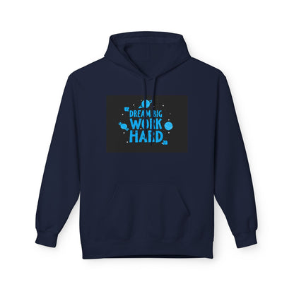 Dream Big Work Hard Hoodie — Motivational Space Graphic Pullover