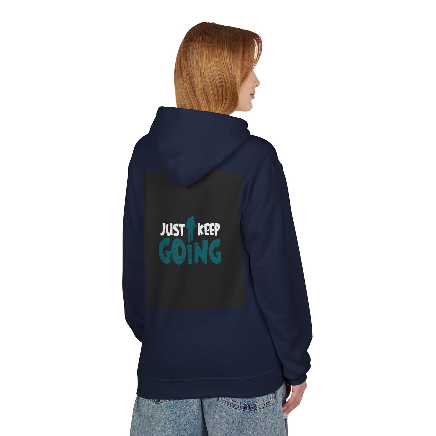 Just Keep Going Hoodie — Motivational Inspirational Pullover for Fitness & Everyday Wear