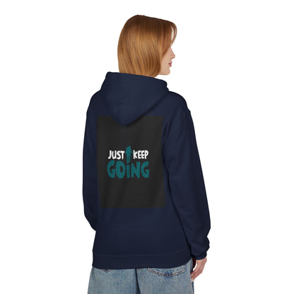 Just Keep Going Hoodie — Motivational Inspirational Pullover for Fitness & Everyday Wear