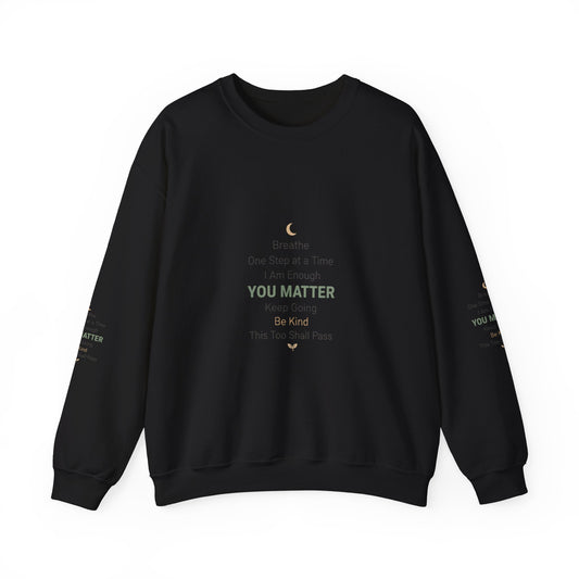 Inspirational "You Matter" Crewneck Sweatshirt Merit Sell
