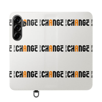 Flip Case - "Be The Change" Repeating Logo Wallet Phone Case