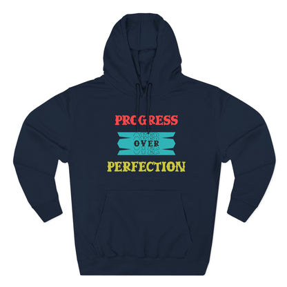 Progress Over Perfection Hoodie — Motivational Cozy Pullover