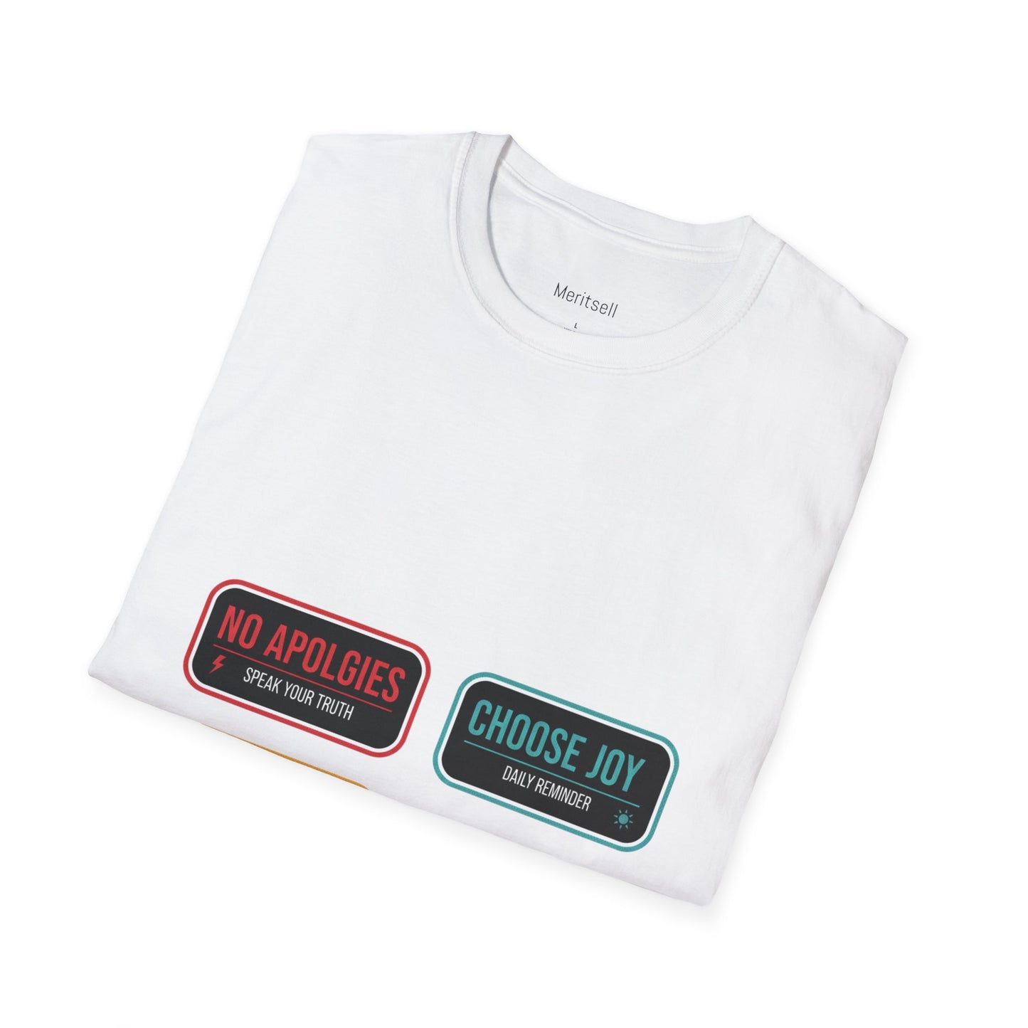 Graphic T-Shirt — Inspirational Patch Badges: “No Apologies, Choose Joy, Loud & Kind, Make Waves”