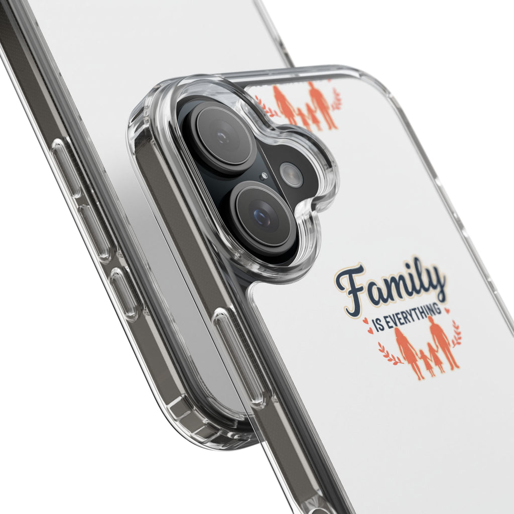 Clear Phone Case — "Family Is Everything" Protective Transparent Phone Cover