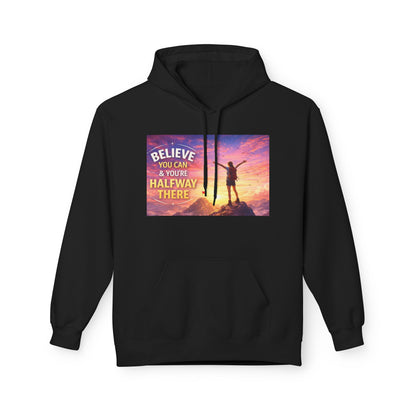 Believe You Can Motivational Hoodie — Inspirational Hiking Quote Sweatshirt