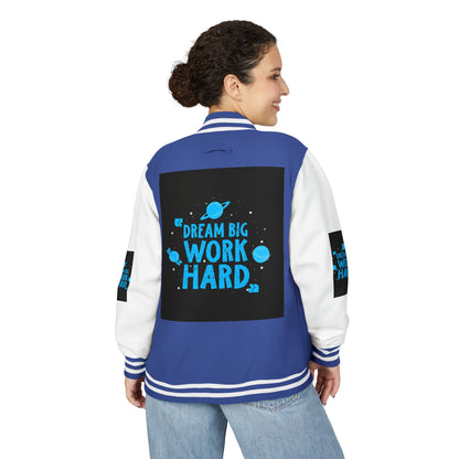Dream Big Work Hard Letterman Jacket