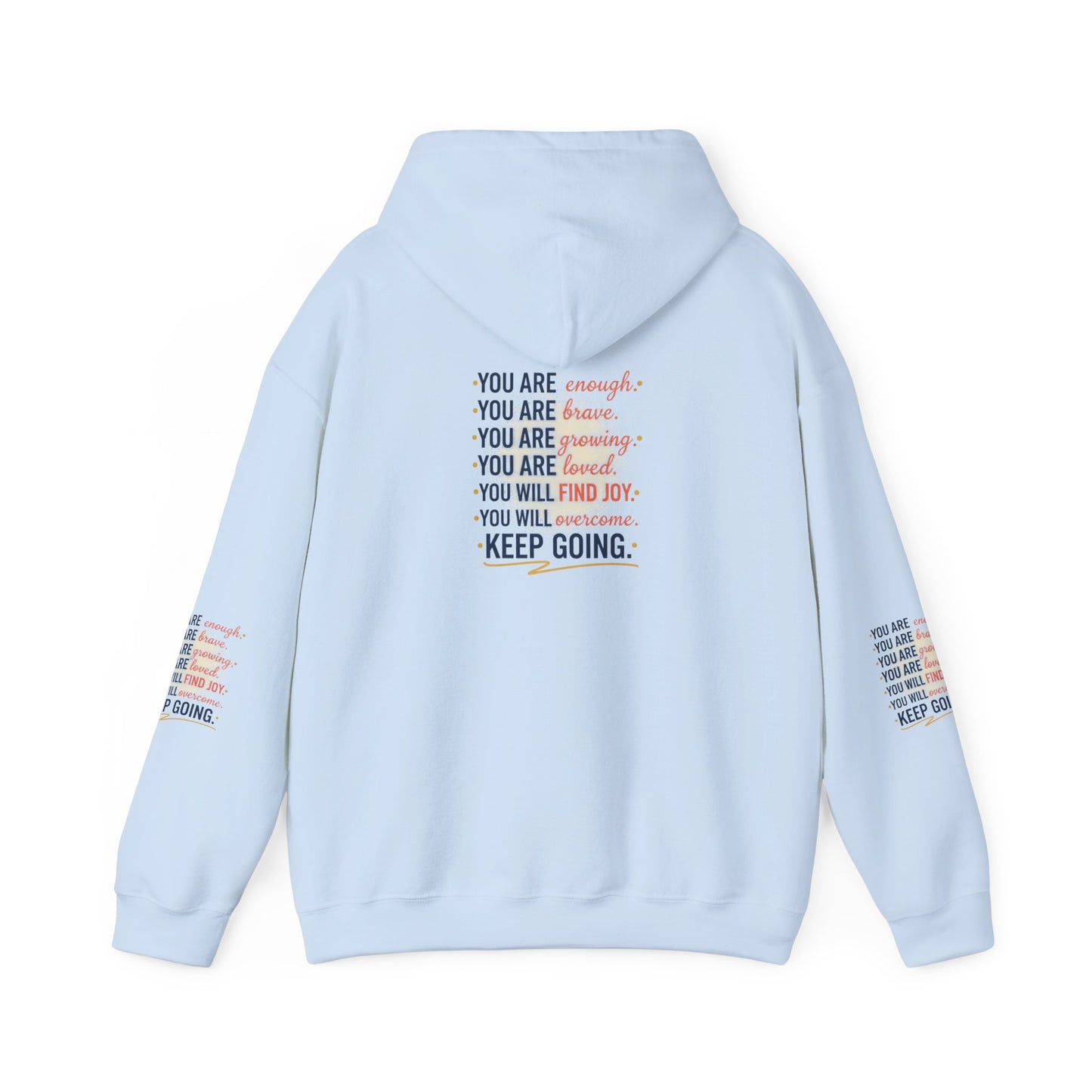 Inspirational 'Keep Going' Hoodie — Positive Affirmation Motivational Sweatshirt