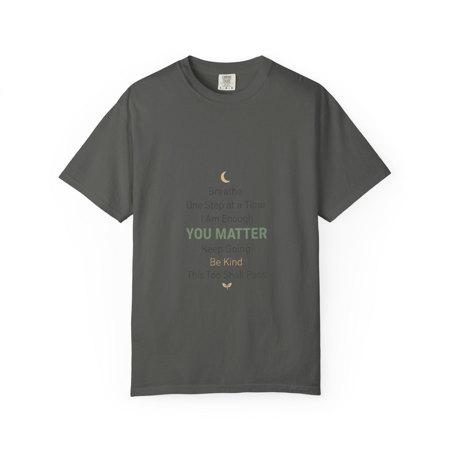 Inspirational "You Matter" T-Shirt — Motivational Affirmation Tee