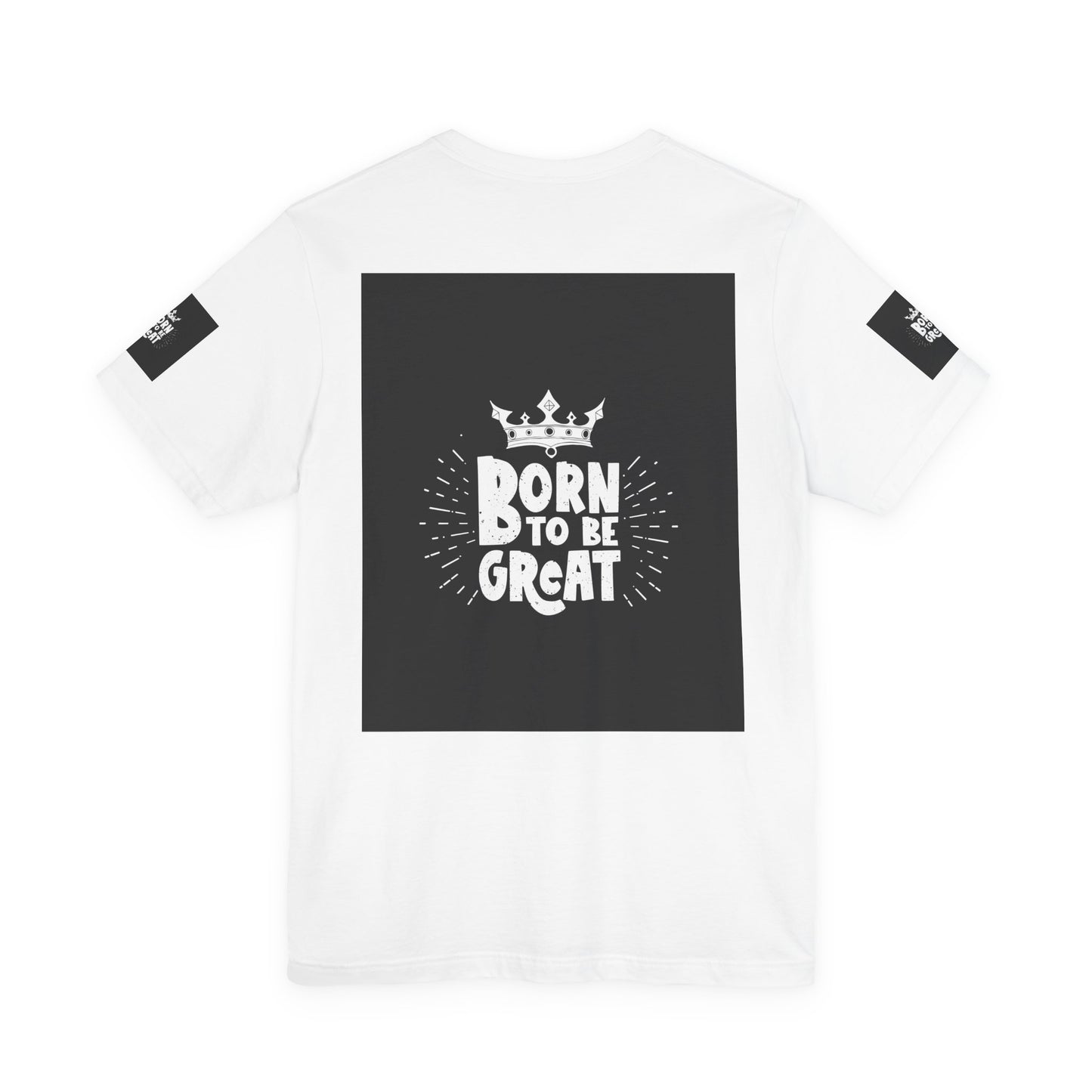 Born to Be Great T-Shirt — Inspirational Crown Graphic Tee