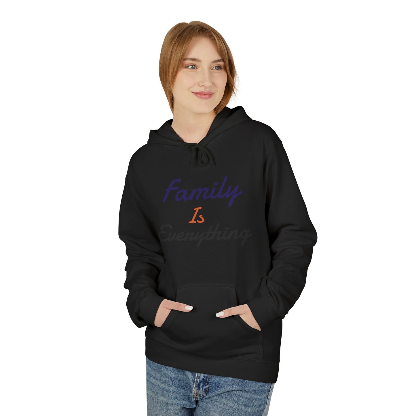 Family Is Everything Hoodie — Cozy Family Graphic Hoodie