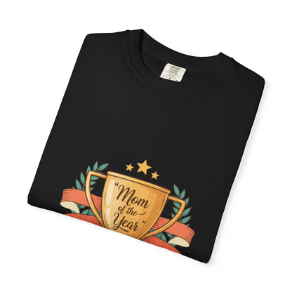 Mom of the Year T-Shirt — Trophy Design Mother's Day Tee
