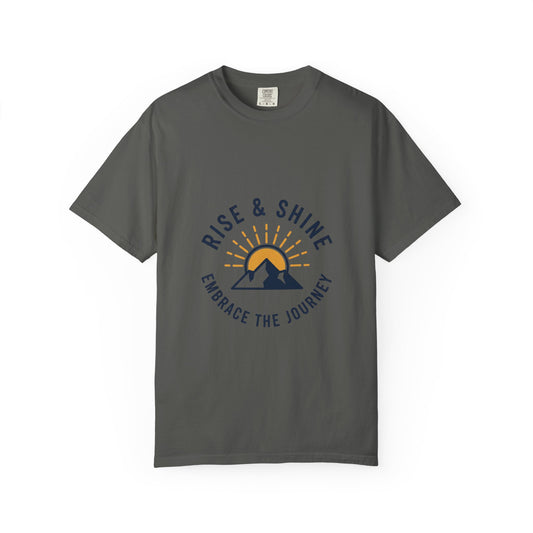 Rise & Shine Mountain T-Shirt — "Embrace the Journey" Inspirational Tee