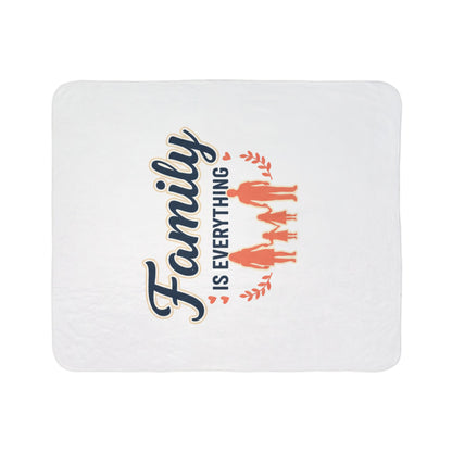 Family Is Everything Sherpa Blanket — Cozy Fleece Gift for Parents & Kids