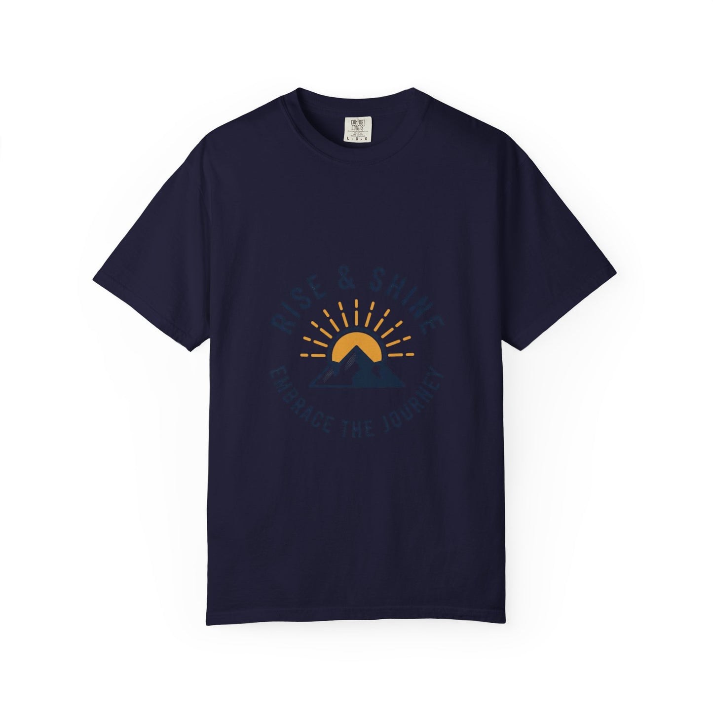 Rise & Shine Mountain T-Shirt — "Embrace the Journey" Inspirational Tee