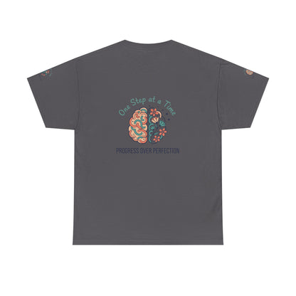 Progress Over Perfection T-Shirt — "One Step at a Time" Mental Health Awareness Tee