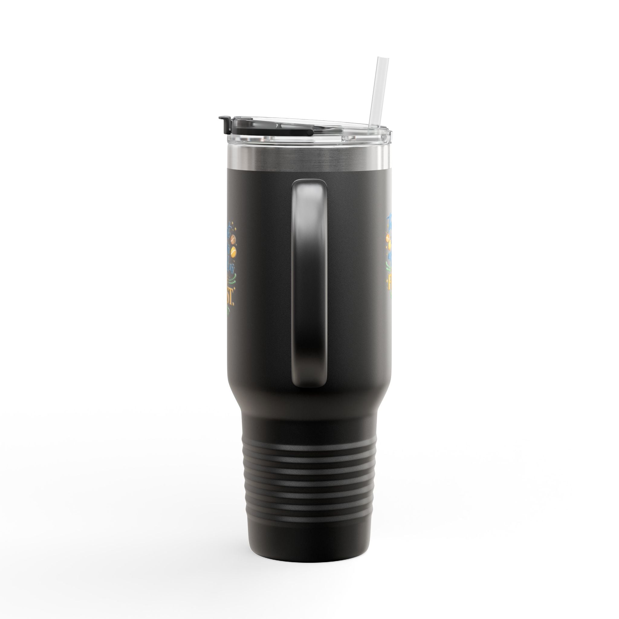 40oz Insulated Travel Mug – “The Last Sip Is As Good As The First” Floral Design