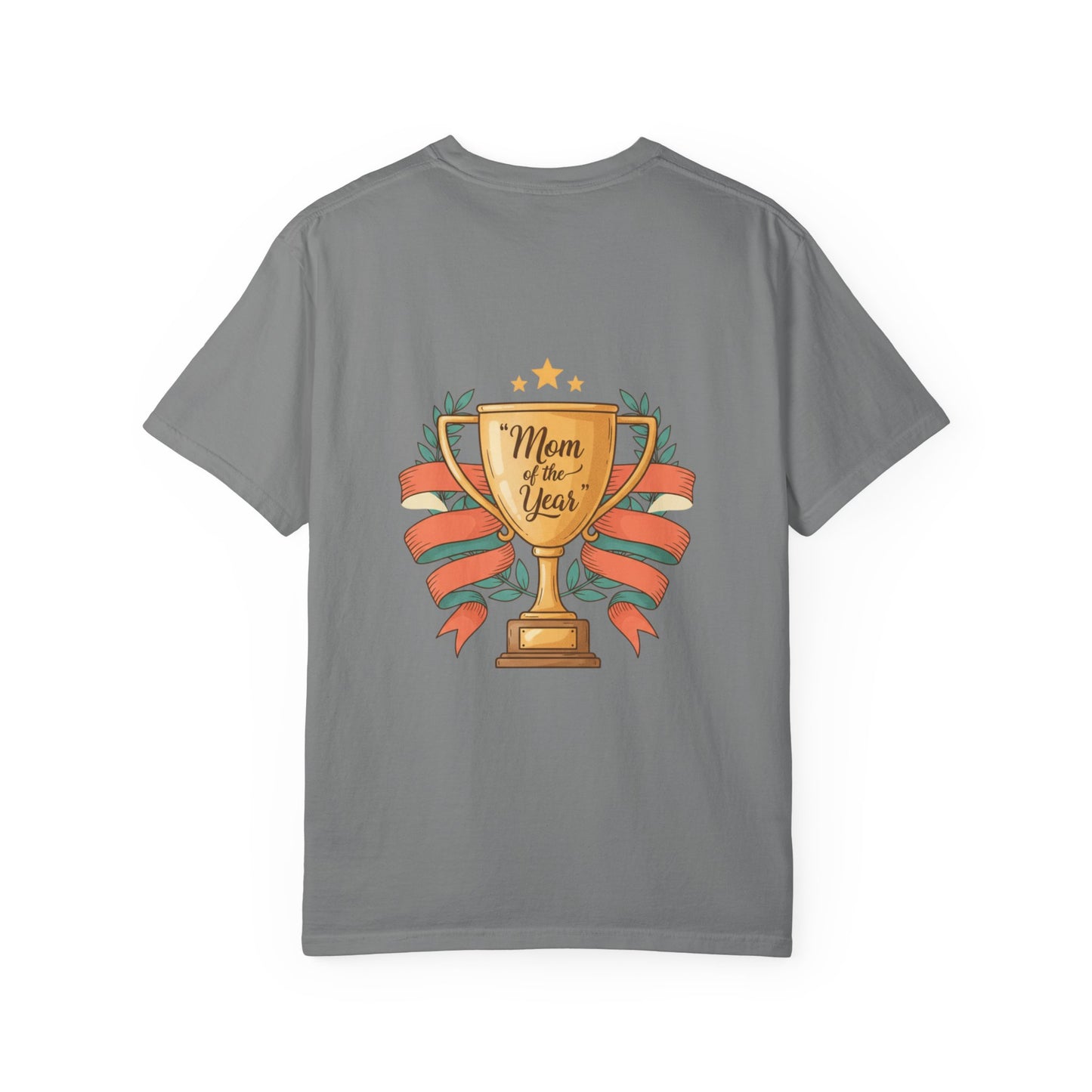 Mom of the Year T-Shirt — Trophy Design Mother's Day Tee