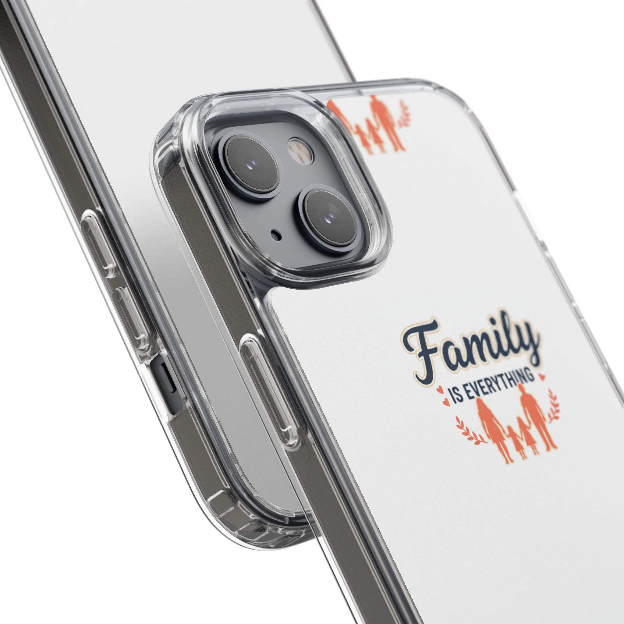 Clear Phone Case — "Family Is Everything" Protective Transparent Phone Cover