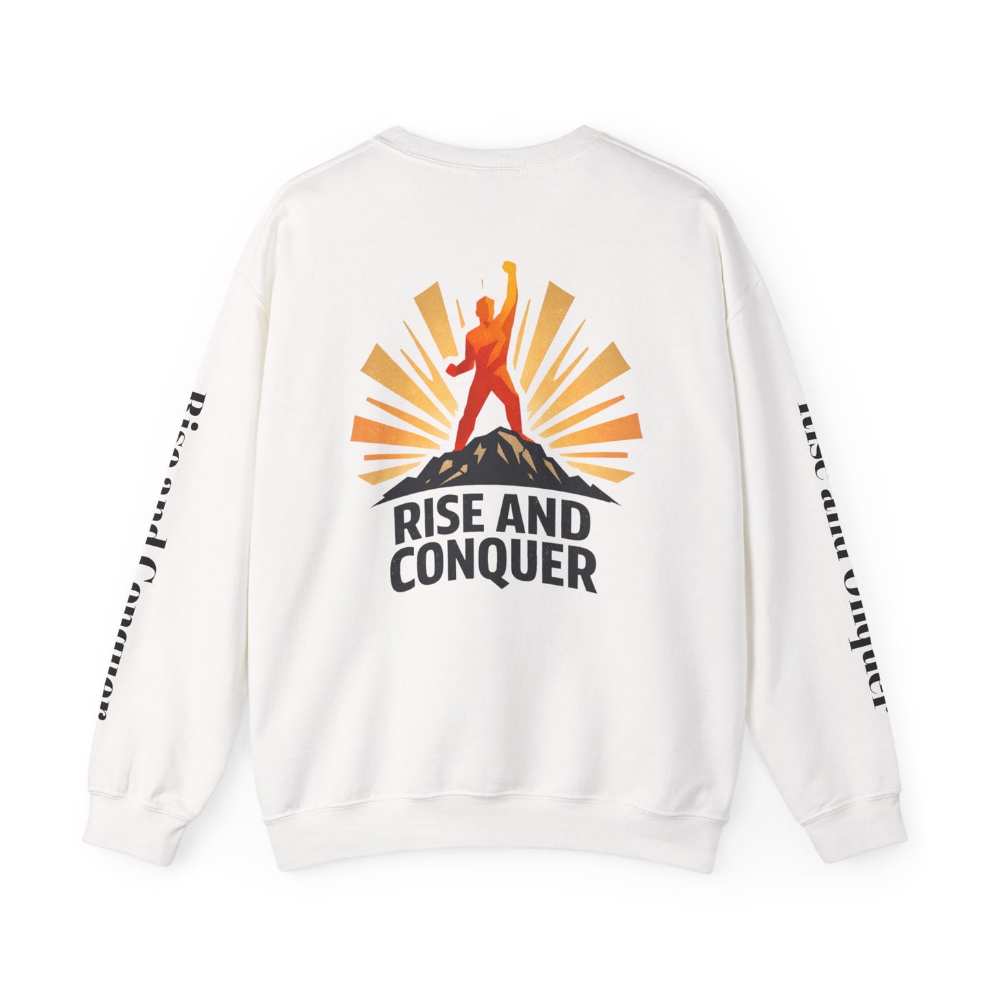 Rise and Conquer Sweatshirt